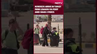 Israel Conflict Latest News  Hundreds Arrive In Turkey From Lebanon Via Ferry Amid Israeli Strikes