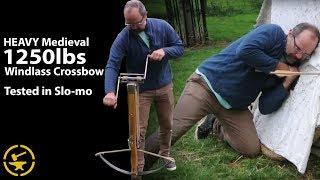 HEAVY Medieval 1250lbs Windlass Crossbow - TESTED in Slo-Mo