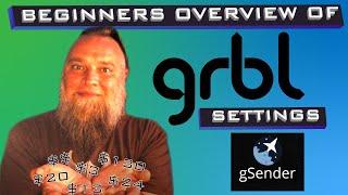 GRBL Settings for CNC A Beginners Guide  GSender and More