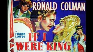 If I Were King with Ronald Colman 1938 - 1080p HD Film
