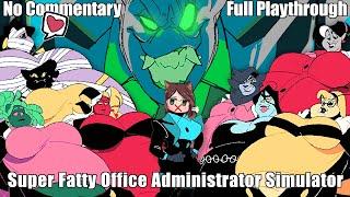 SUPER FATTY OFFICE ADMINISTRATOR SIMULATOR - Full No Commentary Playthrough