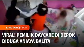 Syok Balita Dua Tahun Diduga Dianiaya di Tempat Daycare di Depok  Liputan 6