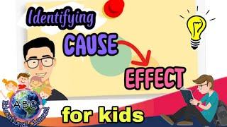Cause and Effect for Kids