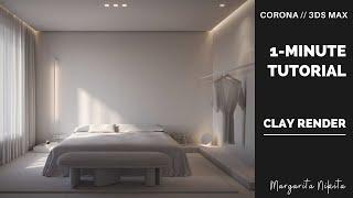 Clay render in Corona Renderer & 3ds Max  1-minute tutorials