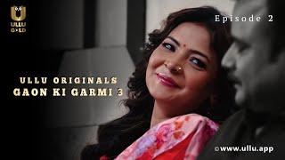 Ladke Ko Pata Laga Mama Ke Maut ka Sach Gaon Ki Garmi  S-03 Episode -2 Ullu Originals  Ullu App