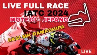 LIVE RACE IATC MOTEGI JEPANG 2024  Aksi MK Ramadhipa Masuk 3 Besar Klasemen di Asia Talent Cup 2024