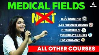 Medical Courses After 12th Without NEET  All Other Courses  Garima Goel