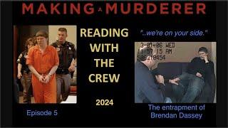 Making a Murderer - EP 5 Reading with the Crew - The Entrapment of Brendan Dassey Pt 5