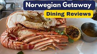 The BEST Places to Eat On Norwegian Getaway Complimentary & Specialty Dining Reviews