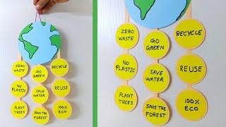 World Environment day Craft  World Earth Day Craft  Environment day craft ideas