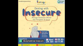 Dealing with Insecure - Parenting Plus Live