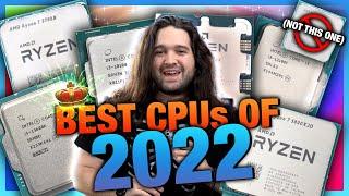 Best CPUs of 2022 Intel vs. AMD Gaming Video Editing Budget & Biggest Disappointment