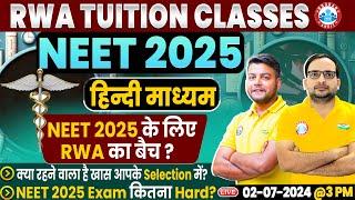 NEET 2025  RWA NEET 2025 Hindi Medium Batch? NEET 2025 Strategy  Full Details By Ankit Bhati Sir