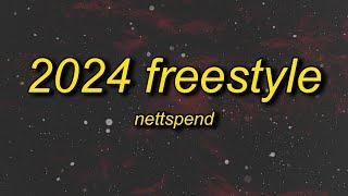 Nettspend - 2024 Freestyle Lyrics