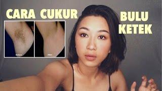 CARA CUKUR BULU KETEK