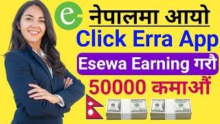 Click Erra Esewa Earning App In Nepal  How To Earn Money Online In Nepal  Click Erra In Nepal