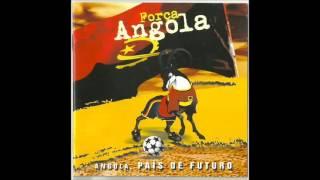 Força Angola - Angola País de Futuro 2005 CD completo