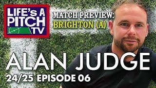 Lifes A Pitch TV Episode 6 Season 2 - Alan Judge Brighton A Preview