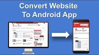 Convert your Website to an Android App with PUSH NOTIFICATIONS without any coding for FREE