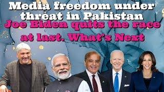 #TahirGora Joe Biden quits the race at last. What’s Next? Media freedom under threat in #Pakistan