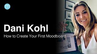 Your First Moodboard with Dani Kohl Morpholio Board iPad Home Decor & Interior Design Master Class