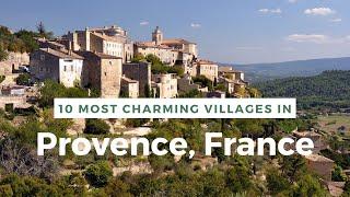 10 Most Charming Villages in Provence France