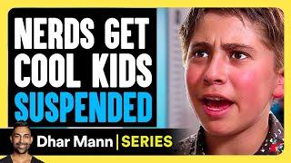 Noahs Arc E01 Nerds Get Cool Kids Suspended  Dhar Mann Studios