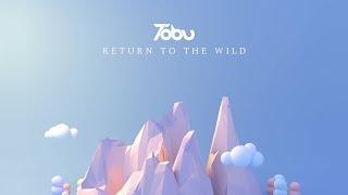 Tobu - Return To The Wild