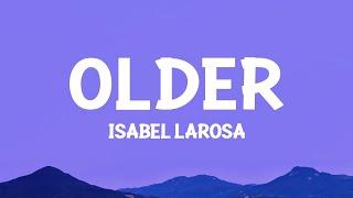 Isabel LaRosa - older Lyrics