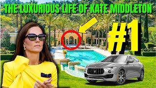 Kate Middleton The Unknown Side of her LUXURIOUS LIFE #1