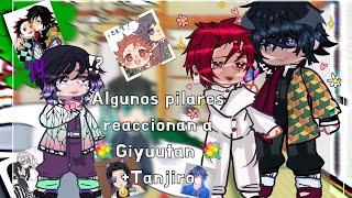 Algunos pilares reaccionan a  Giyuutan +Tanjiro-ships