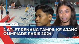 Atlet Renang Joe Aditya dan Azzahra Bakal Berlaga di Olimpiade Paris 2024