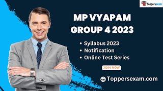 MP VYAPAM GROUP 4 Syllabus 2023 Notification Vacancy Online Test Series Previous Year Paper
