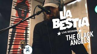 The Black Angels - Full Set La Bestia Live Session