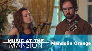 Music at The Mansion Mandolin Orange