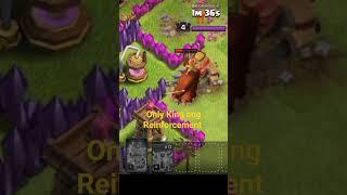 Only King & Reinforcement #cocgamers #coc #shortsfeed #shortsviral #shortsvideo #shortvideo