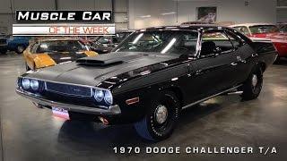 Muscle Car Of The Week Video #72 1970 Dodge Challenger TA