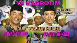 YA BADROTIM - Ahmad Tumbuk VS Hafid Ahkam Syubbanul Muslimin - Attaufiq Bikin Semangat Suara Tinggi