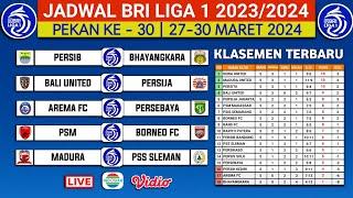 Jadwal Bri Liga 1 Pekan ke 30 - jadwal Liga 1 2024 Terbaru Hari ini - Persib vs Bhayangkara - Live