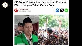 Banser Siaga Satu... Kerahkan 8 Juta Anggota. Hitung Duit Operasionalnya Ber T...T...?