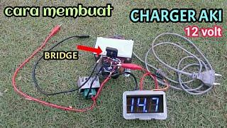 cara membuat charger aki 12 volt