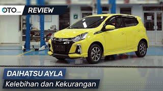 Daihatsu Ayla  Review  Kelebihan dan kekurangan  OTO.com