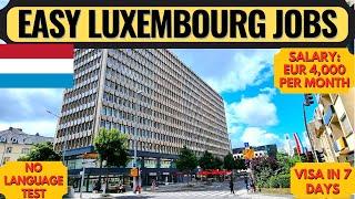 Luxembourg Country Work Visa  Entry Level Jobs in Luxembourg  Luxembourg  Europe  Dream Canada