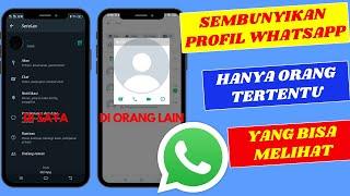 Seting Foto Profil WA Agar Terlihat Di Kontak Tertentu Foto Profil WA Hanya Dilihat Orang Tertentu