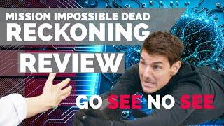 Mission Impossible Dead Reckoning Review lets Chat - Mainstream Entertainment