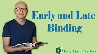 How to use Early and Late Binding the right way