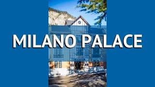 MILANO PALACE 4* Грузия Боржоми обзор – отель МИЛАНО ПАЛАС 4* Боржоми видео обзор