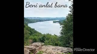 Beni anlat bana 