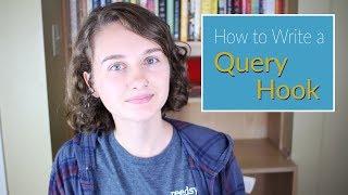 How to Write a Query Letter Hook