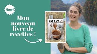 Mon nouveau livre de recettes Best Of ultra gourmand  disponible jusquau 19092021